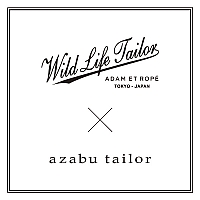 『WILD LIFE TAILOR×azabu tailor capsule collection』