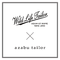 『WILD LIFE TAILOR×azabu tailor capsule collection』