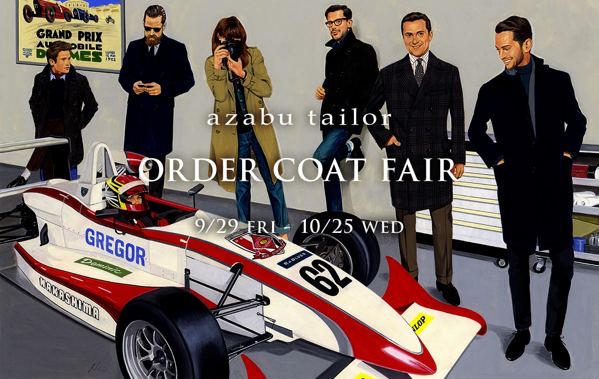 azabu tailor ORDER COAT FAIR 9/29 FRI - 10/25 WED